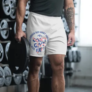 Don't Give Up Men's Athletic Shorts